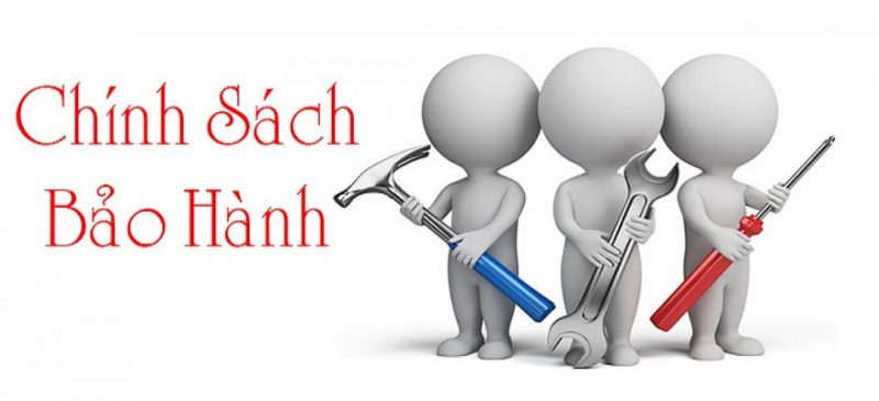 CHINH SACH BAO HANH